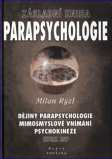 Základní kniha parapsychologie - Milan Rýzl - Kliknutím na obrázek zavřete